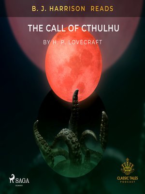 cover image of B. J. Harrison Reads the Call of Cthulhu